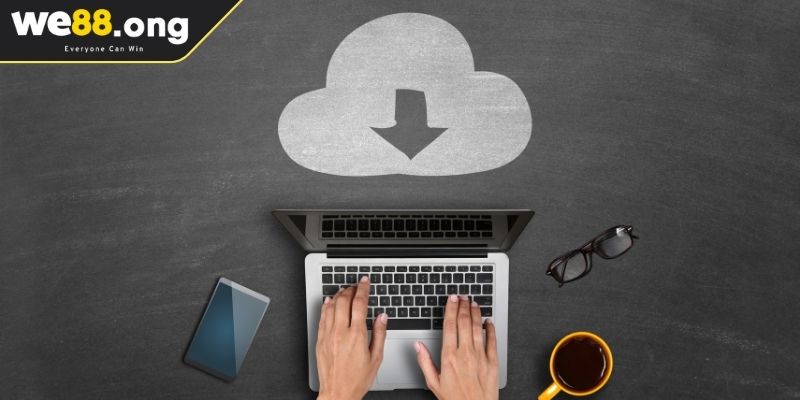 Lợi ích vượt trội khi tải app WE88