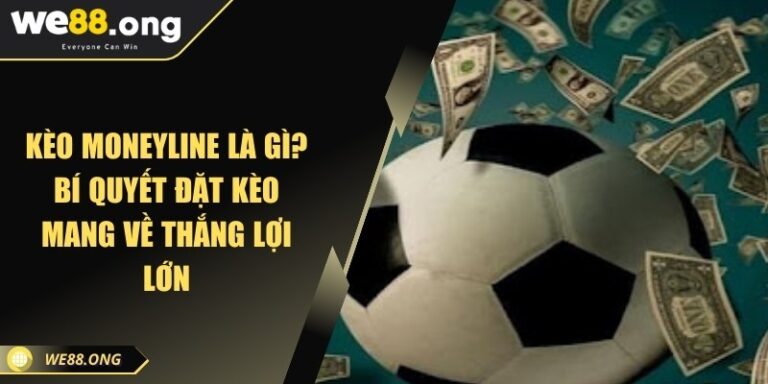 keo moneyline la gi