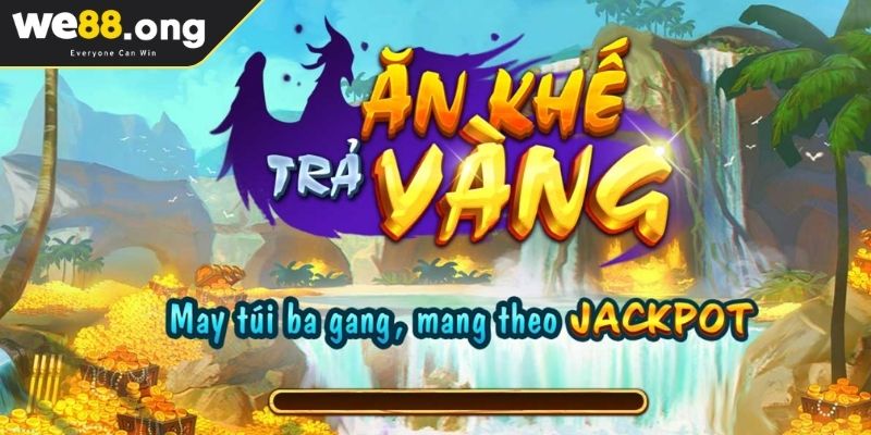 Tổng quan game Ăn Khế Trả Vàng WE88
