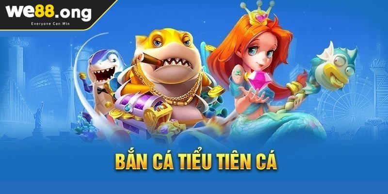 Sự đa dạng trong phòng chơi Bắn Cá Tiểu Tiên Cá