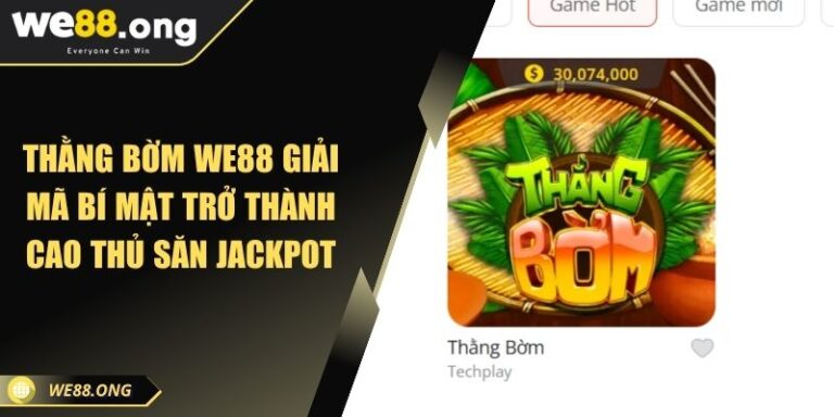 Thằng Bờm WE88