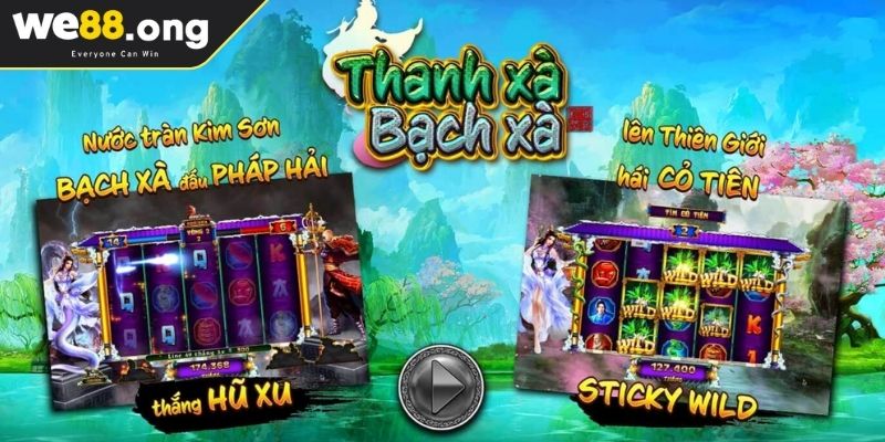 Khám phá câu chuyện trong Thanh Xà Bạch Xà WE88
